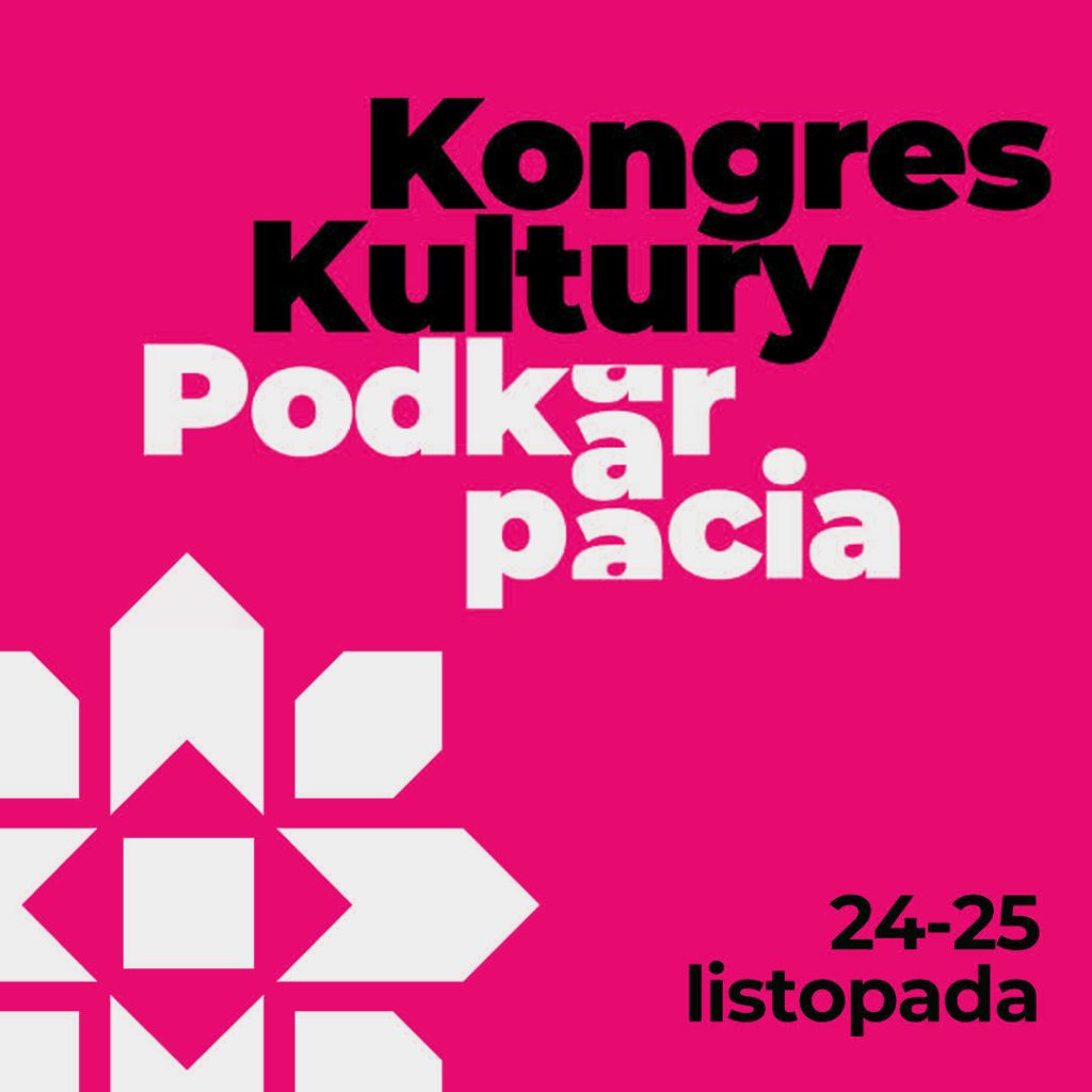 KONGRES KULTURY PODKARPACIA
