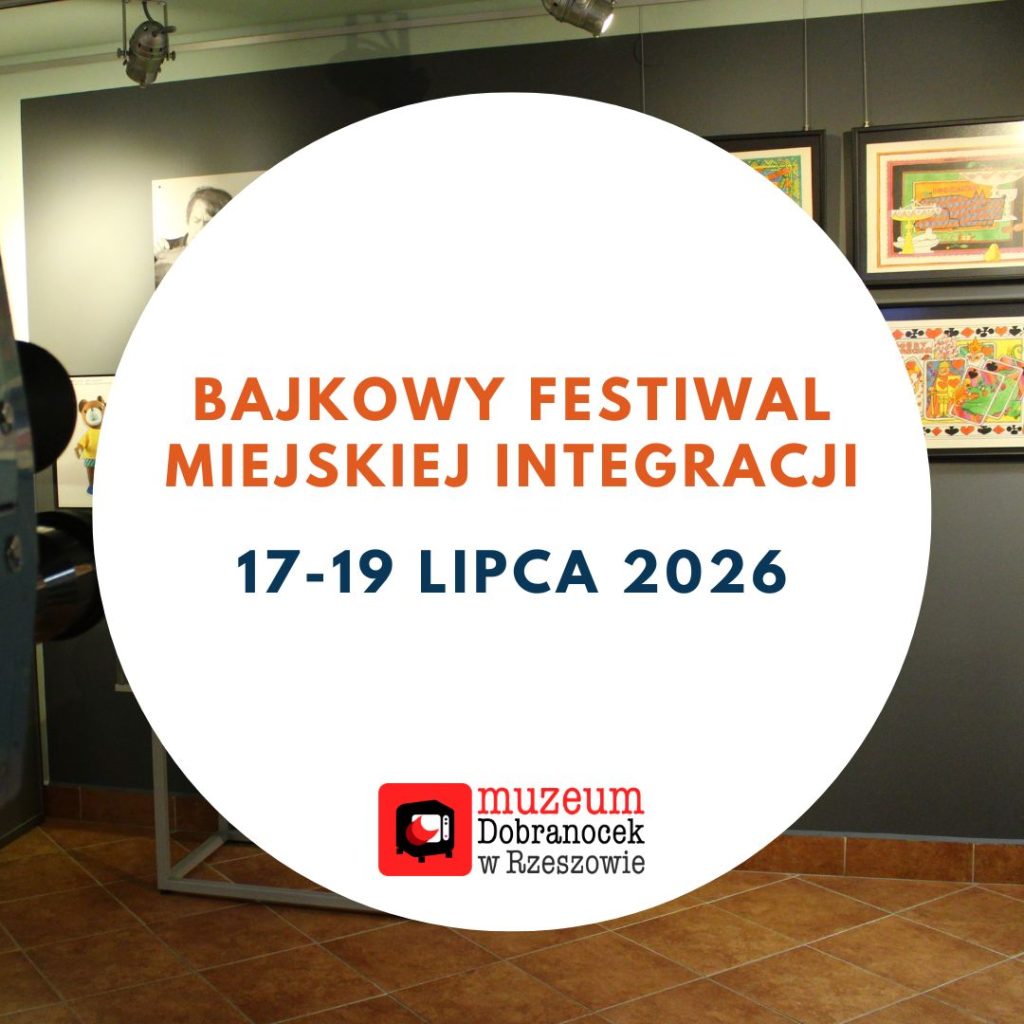 Bajkowy Festiwal Miejskiej Integracji